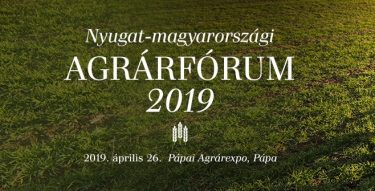 Nyugat-magyarországi Agrárfórum: konferencia a Pápai Agrárexpón